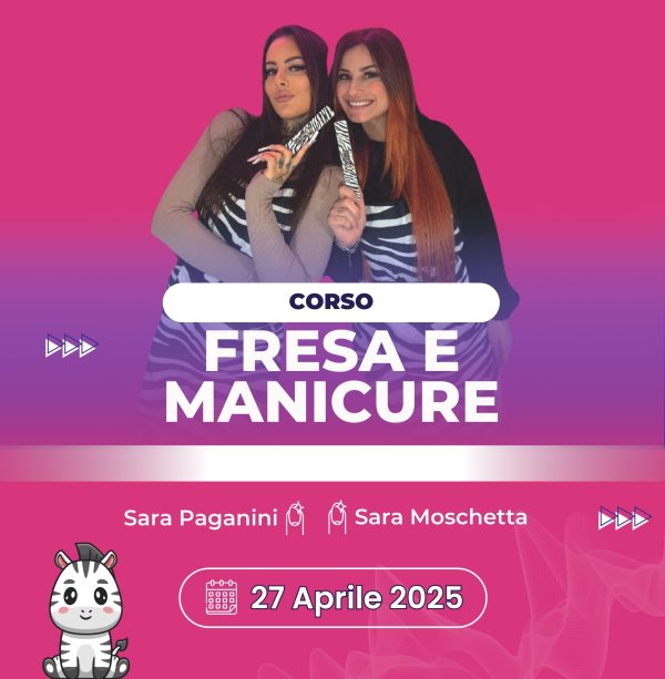 Corso Fresa & Manicure 27/04/2025 (acconto)