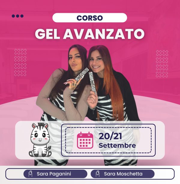 Corso Avanzato Gel 20/09 e 21/09/2025 (acconto)